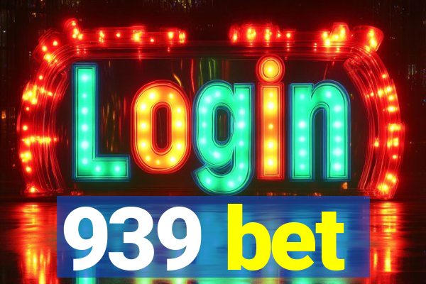 939 bet